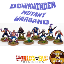Load image into Gallery viewer, Downwinder Mutant Warband