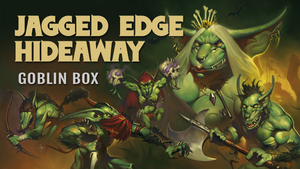 PRE-ORDER Jagged Edge Hideaway Goblin Box